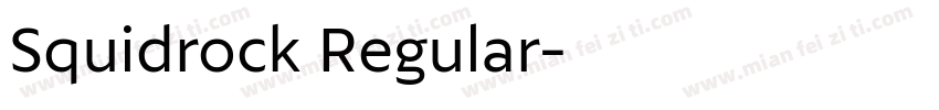 Squidrock Regular字体转换